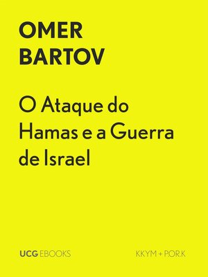 cover image of O Ataque do Hamas e a Guerra de Israel em Gaza